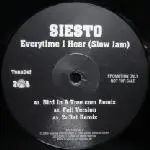 12'' - Siesto - Everytime I Hear (Slow Jam)