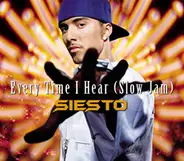 Siesto - Everytime I Hear (Slow Jam)