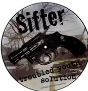 LP - Sifter - Troubled Youth Solution - Picture LP
