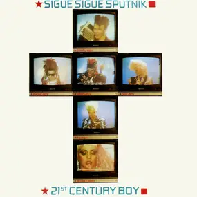 Sigue Sigue Sputnik - 21st Century Boy