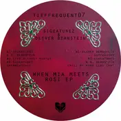 Siggatunez - When Mia Meets Rosi EP