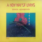 Siggi Busch - A New Way Of Living