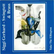 Siggi Gerhard-Swingtett & Brass - Take The Ellington