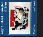 CD - Siggi Gerhard-Swingtett & Brass - Cole Porter Let's Do It