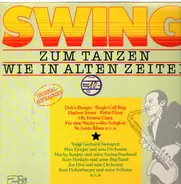 Siggi Gerhard Swingtett / Max Greger / Macky Kasper a.o. - Swing - Zum Tanzen Wie In Alten Zeiten