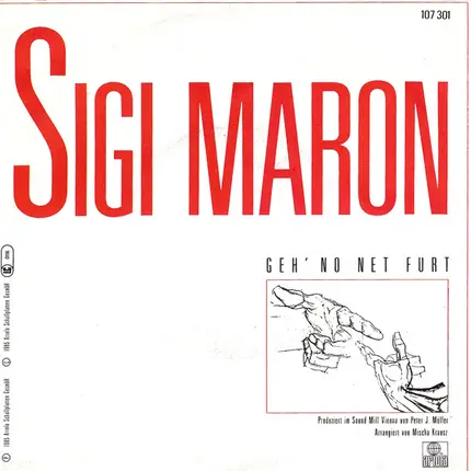 Sigi Maron - Geh' No Net Furt