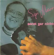sigi maron - sonst gar nichts