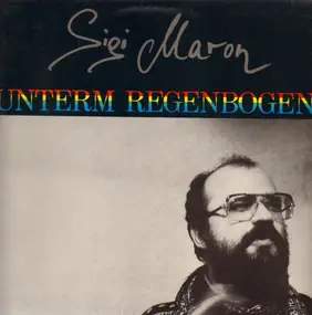 sigi maron - Unterm Regenbogen