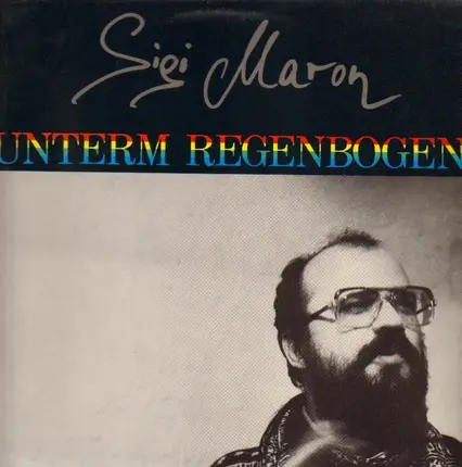Sigi Maron - Unterm Regenbogen