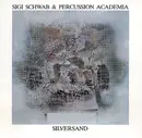 CD - Sigi Schwab & Percussion Academia - Silversand