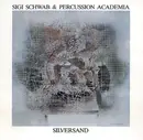 CD - Sigi Schwab & Percussion Academia - Silversand