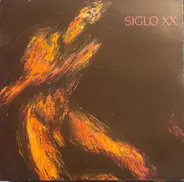 Siglo XX - Fear And Desire