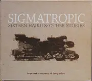CD - Sigmatropic - 16 Haiku & Other Stories