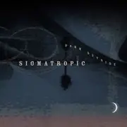 CD - Sigmatropic - Dark Outside