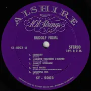 LP - Sigmund Romberg , Rudolf Friml , 101 Strings - The Beloved Songs Of Rudolf Friml And Sigmund Romberg
