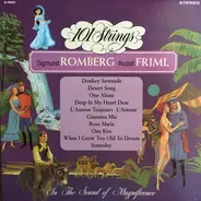 Sigmund Romberg , Rudolf Friml , 101 Strings - The Beloved Songs Of Rudolf Friml And Sigmund Romberg