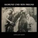 LP - Sigmund Und Sein Freund - Love Lust Leave
