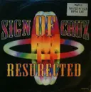 12inch Vinyl Single - Sign Of Cruz - Resurected