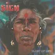 The Sign - Glory Of Life