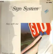 12inch Vinyl Single - Sign System - Stay With Me / Talking About...