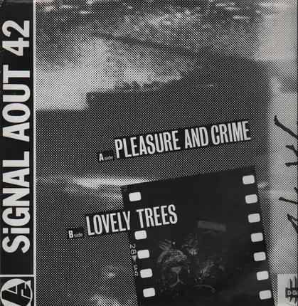 Signal Aout 42 - Pleasure And Crime