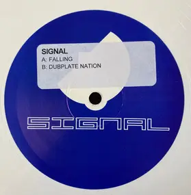 Signal - Falling / Dubplate Nation