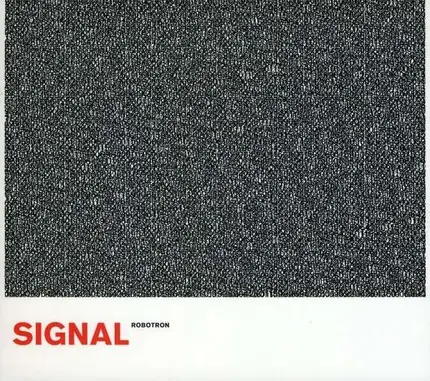 SIGNAL - ROBOTRON