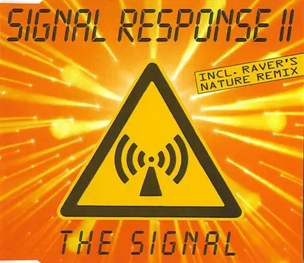 Signal Response II, Signal Response - The Signal
