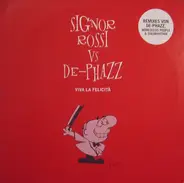 Signor Rossi vs. De-Phazz - Viva La Felicità