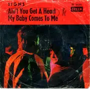 7inch Vinyl Single - Signs - Ain't You Got A Heart - Mono