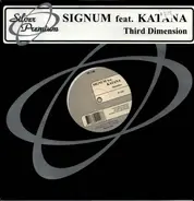 Signum Feat. Katana - Third Dimension