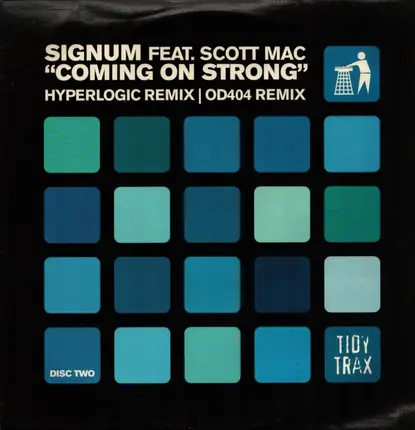 Signum Feat. Scott Mac - Coming On Strong