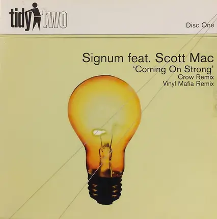 Signum Feat. Scott Mac - Coming On Strong
