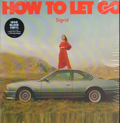 Sigrid - How To Let Go