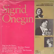 LP - Sigrid Onegin - Singt aus den Opern Carmen, Don Carlos, etc.