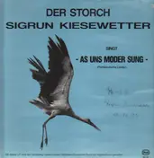 Sigrun Kiesewetter - Der Storch