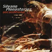 Silvano Monasterios - Unconditional