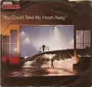 7inch Vinyl Single - Silver Condor - You Could Take My Heart Away