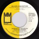 7inch Vinyl Single - Silver Convention - Dancing In The Aisles (Take Me Higher)