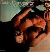 LP - Silver Convention - Discotheque Volume 2 - uncensored