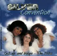 Silver Convention - Get Up And Boogie - The Hits