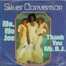 7'' - Silver Convention - No, No, Joe / Thank You, Mr. D.J.