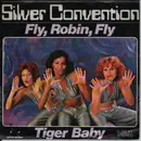 7inch Vinyl Single - Silver Convention - Fly, Robin, Fly / Tiger Baby