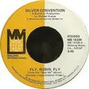 7inch Vinyl Single - Silver Convention - Fly, Robin, Fly