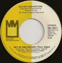7inch Vinyl Single - Silver Convention - Get Up And Boogie (That's Right) - Indianapolis Pressing