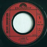 7inch Vinyl Single - Silver Convention - I Like It / Fly Robin Fly