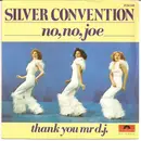 7inch Vinyl Single - Silver Convention - No, No, Joe