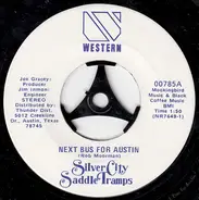 Silver City Saddle Tramps - Next Bus For Austin