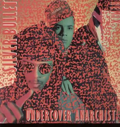Silver Bullet - Undercover Anarchist
