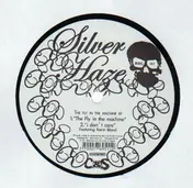 Silver Haze - The Fly In The Machine EP